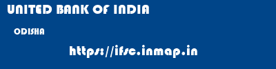 UNITED BANK OF INDIA  ODISHA     ifsc code